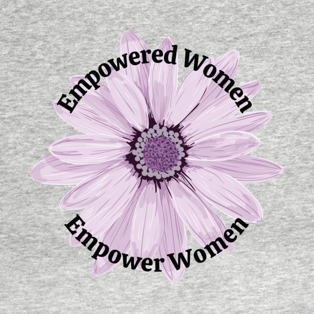 Empowered Women Empower Women by West Virginia Women Work